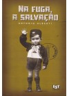 Na Fuga, a salvação