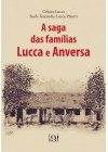 Saga das famílias Lucca e Anversa 