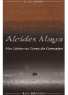 Alcides Maya. Um sátiro na Terra do Currupira