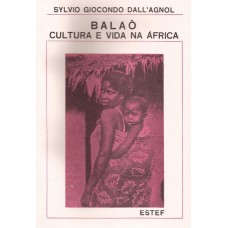 Balaô. Cultura e vida na África