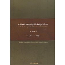 Brasil como Império Independente – 1824