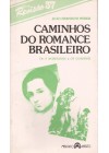 Caminhos do romance brasileiro. De A moreninha e Os Guaianãs