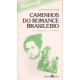 Caminhos do romance brasileiro. De A moreninha e Os Guaianãs