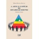 A arte e o ofício de Dinamizar Grupos: dinâmica de grupo