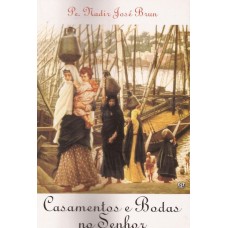 Casamentos e Bodas no Senhor  