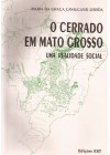 Cerrado em Mato Grosso. Uma realidade social