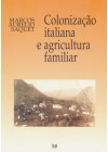 Colonização italiana e agricultura familiar