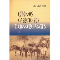 Colonos, carreteiros e comerciantes. A região do Alto Taquari no início do século XX