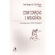 Com coração e inteligência. Formação para a Vida Consagrada