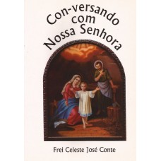 Con-versando com Nossa Senhora