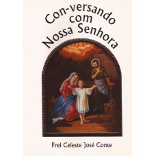 Con-versando com Nossa Senhora