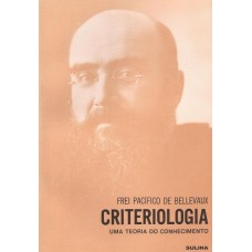 Criteriologia uma teoria do Conhecimento