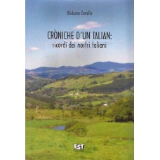 Cròniche d'un Talian: ricordi dei nostri taliani
