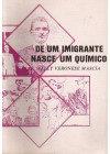 De um Imigrante nasce um Químico