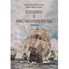 Descendentes de Manoel Cardoso Beirão de Oliveira: genealogia