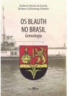 Blauth no Brasil - genealogia