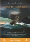 Desvendando um mito:  a lenda do veleiro Cäcilia. A história real da dramática viagem de emigração de um grupo de colonos alemães para o Brasil