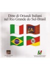 Ditte di Oriundi Italiani nel Rio Grande do Sul – Brasil