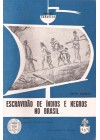 Escravidão de Índios e Negros no Brasil