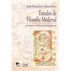 Estudos de Filosofia Medieval. Autores e temas portugueses