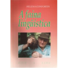 Faina linguística: estudo de comunidades bilíngues italiano-português do Alto Uruguai Gaúcho