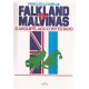 Falkland ou Malvinas. O Arquipélago Contestado