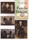 Família Damiani nati sandanielesi e mortos garibaldenses