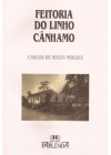 Feitoria do Linho Cânhamo. (Imigração alemã documentação inédita)