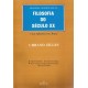 Grandes tendências na Filosofia do Século XX e sua influência no Brasil