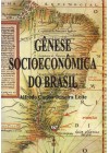 Gênese socioeconômica do Brasil