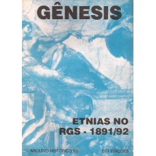 Gênesis: etnias no Rio Grande do Sul. Imigrantes entrados entre 1891-1892