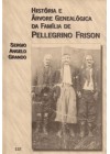 História e árvore genealógica da Família de Pellegrino Frison 