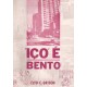 Iço é Bento Gonçalves 