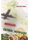 Imigração e integração cultural: interfaces. Brasileiros em Verona – Itália