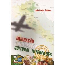 Imigração e integração cultural: interfaces. Brasileiros em Verona – Itália