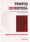 Tempos de incerteza. A discriminação aos teuto-brasileiros no Rio Grande do Sul