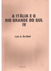 Itália e o RS. Relatório de autoridades italianas sobre a colonização em terras gaúchas