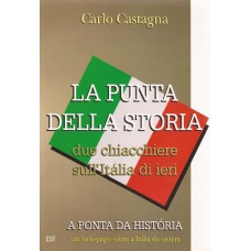La punta della storia due chiacchiere sull’Itália di ieri. 2 volumes