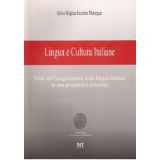 Lingua e Culture Italiane. Note sull’insegnamento della língua italiana in una prospettiva umanista