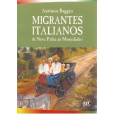 Migrantes italianos de Nova Pádua ao Monjolinho