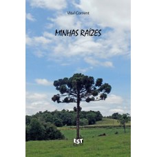 Minhas raízes. Família Corrent