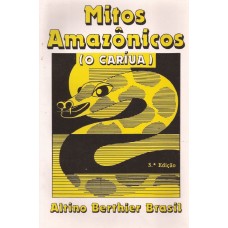 Mitos Amazônicos (o Caríua)