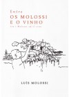 Entre os Molossi e o vinho