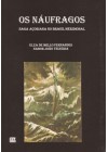 Náufragos. Saga açoriana no Brasil Meridional