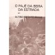 Pajé da beira da Estrada
