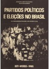 Partidos Políticos e Eleições no Brasil da redemocratização aos nossos dias