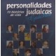 Personalidades judaicas gaúchas. 73 histórias de vida