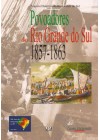 Povoadores do Rio Grande do Sul: 1857 - 1863