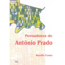 Povoadores de Antônio Prado