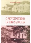 Protestantismo em Terras Gaúchas